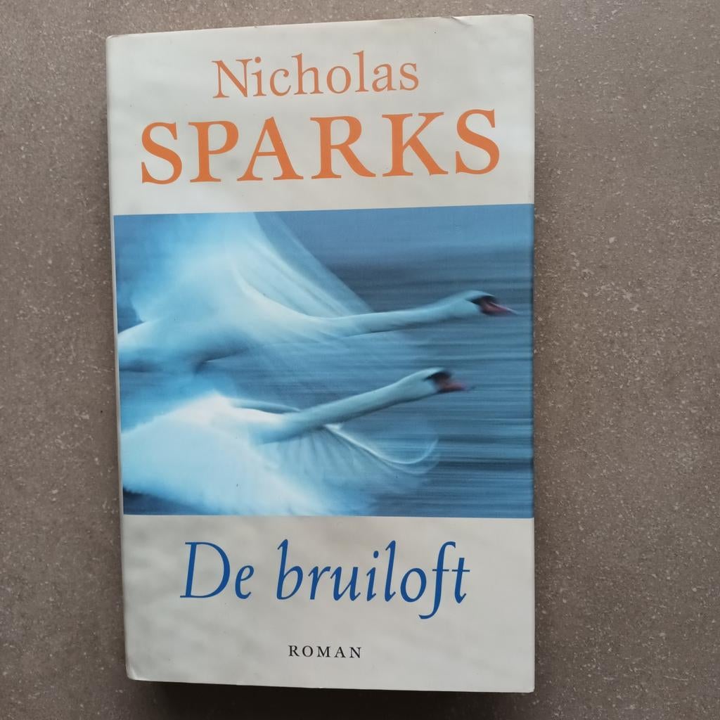 Nicholas Sparks - DE BRUILOFT, Boeken, Ophalen of Verzenden, Zo goed als nieuw, Nicholas Sparks
