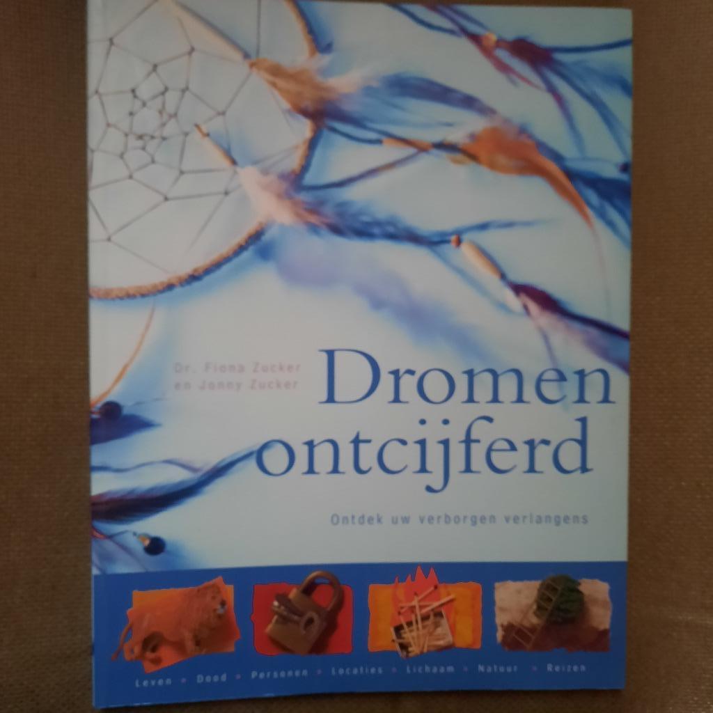 DROMEN ONTCIJFERD - Dr. FIONA ZUCKER, Boeken, Ophalen of Verzenden