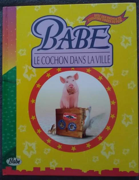 "Babe, le cochon dans la ville" NEUF (1999), Neuf, Enlèvement ou Envoi, Fiction général, Justine Korman et Ron Fon