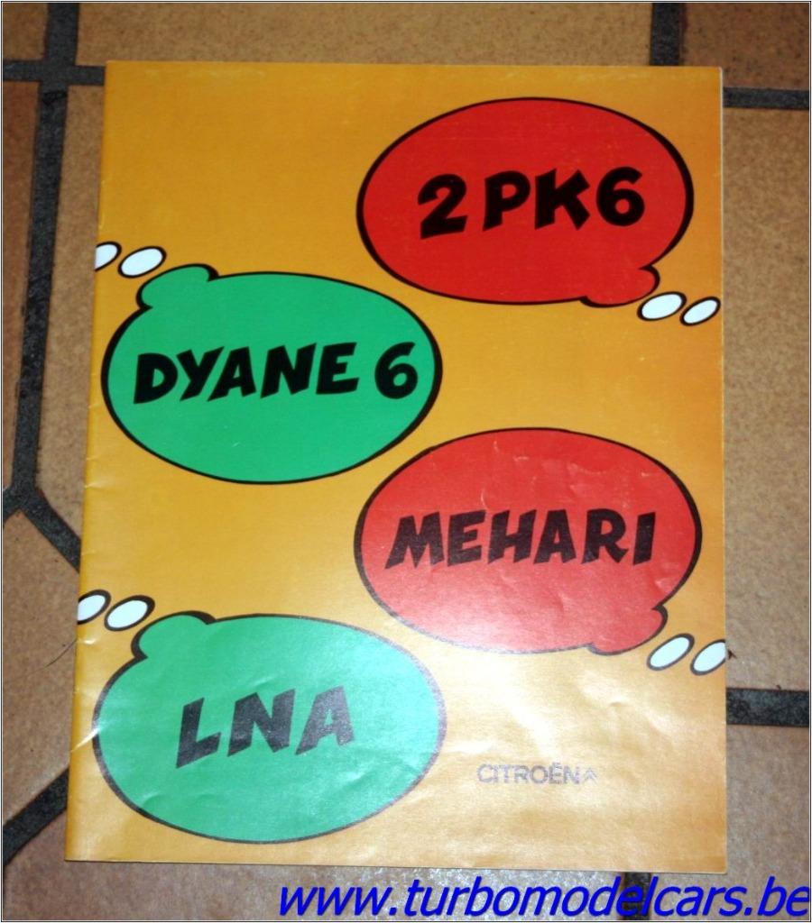 Folder Citroën 2 PK 6 - Dyane 6 - Mehari - LNA, Livres, Autos | Brochures & Magazines, Comme neuf, Citroën, Envoi