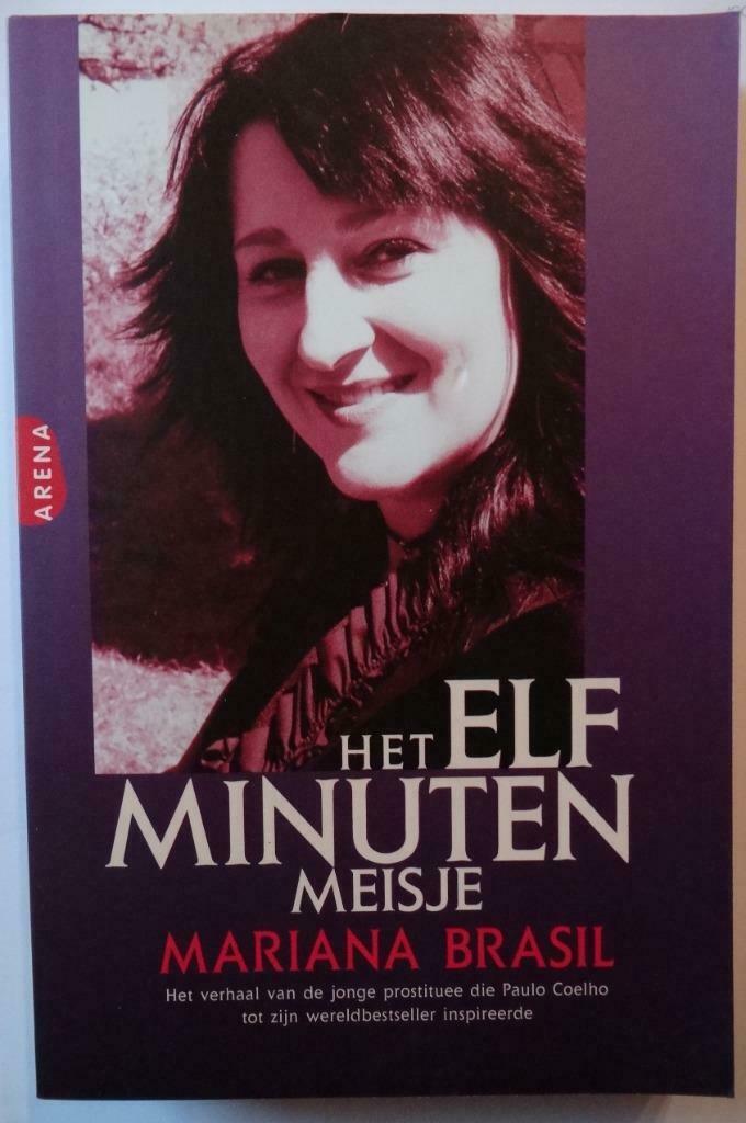 "Het elf minuten meisje" van Mariana Brasil, Enlèvement ou Envoi, Mariana Brasil, Comme neuf, Amérique