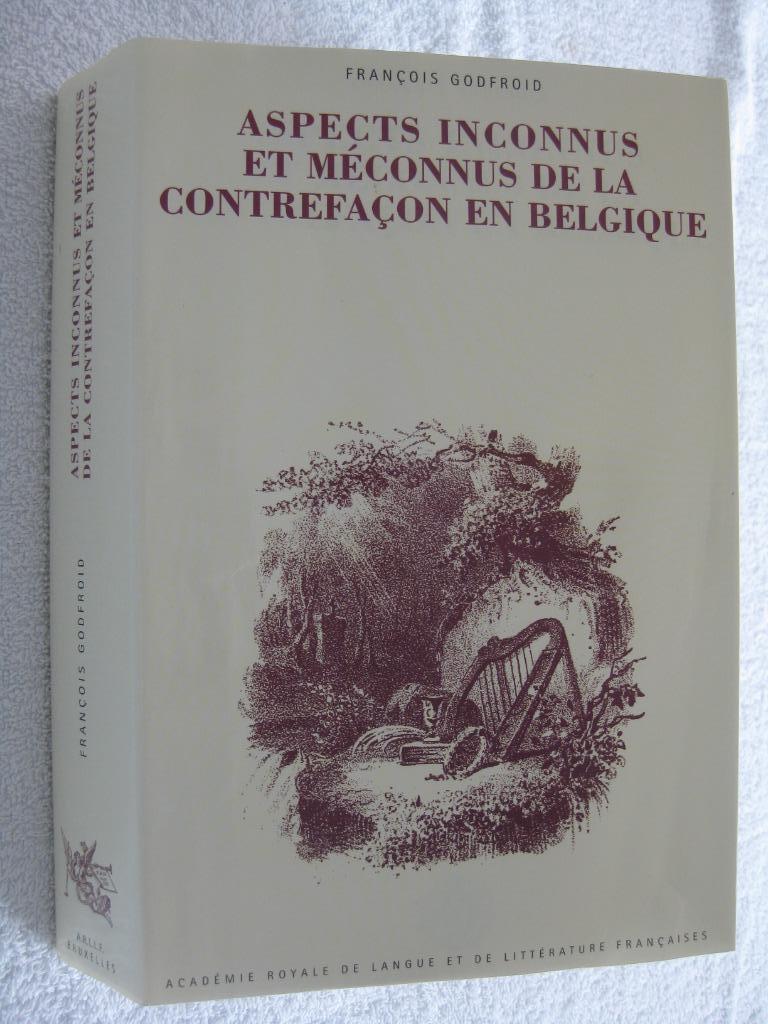 Fraude et contrefaçon en Belgique - François Godfroid - 1998, Enlèvement