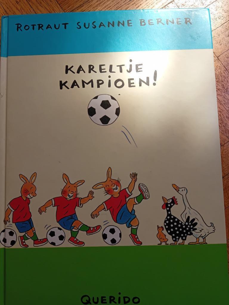 Boek kareltje kampioen rotraut suzanne berner, Ophalen of Verzenden