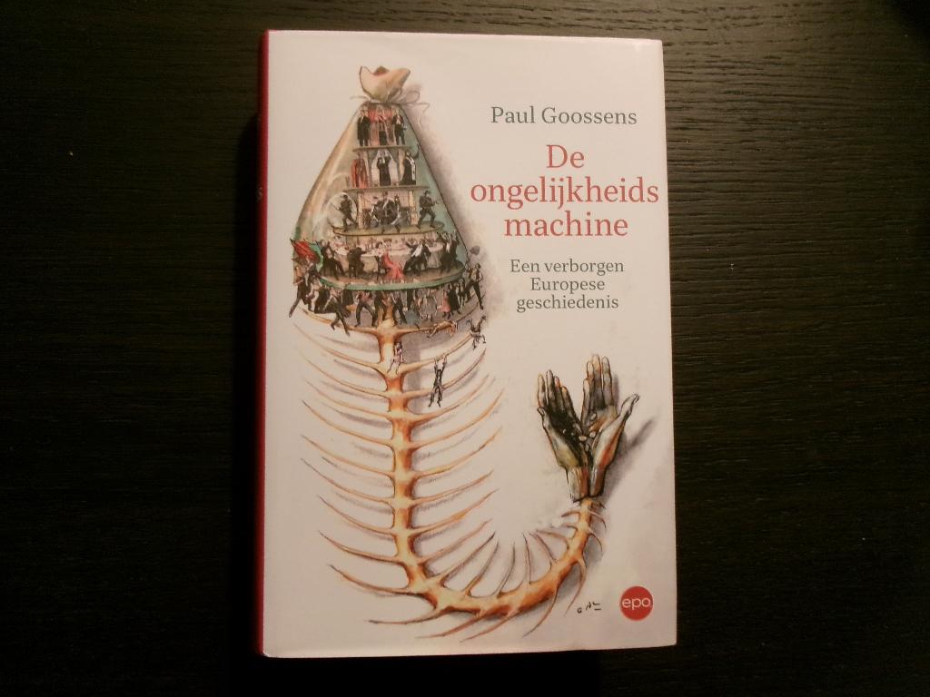 De ongelijkheidsmachine  -Paul Goossens-, Ophalen of Verzenden