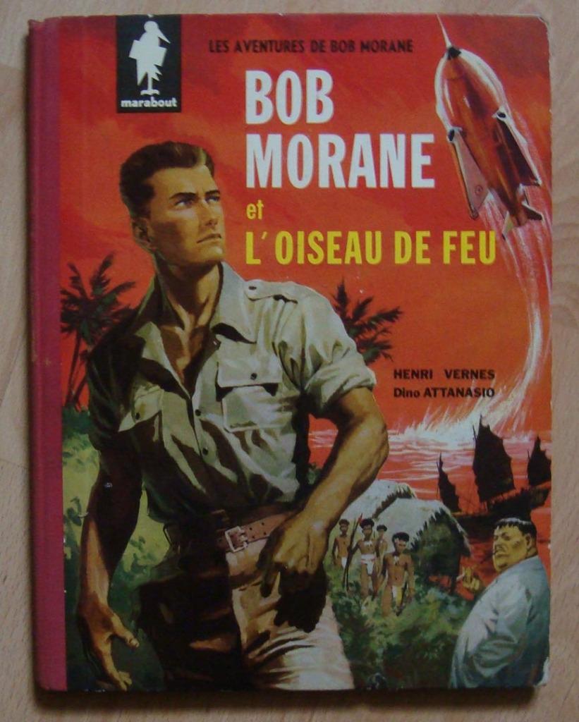 Comics: BOB MORANE : L’OISEAU DE FEU > 30.-, Collections, Enlèvement ou Envoi, Utilisé