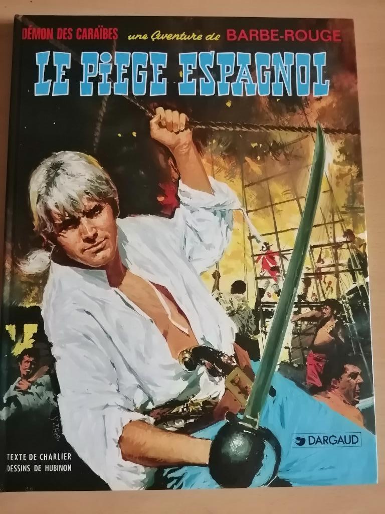 BD Barbe-Rouge 8. Le piège espagnol de Jean-Michel Charlier, Ophalen of Verzenden