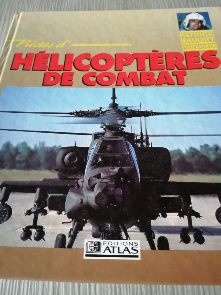 Livre Atlas Hélicoptères de Combat, Enlèvement ou Envoi, Comme neuf, Livre ou Revue