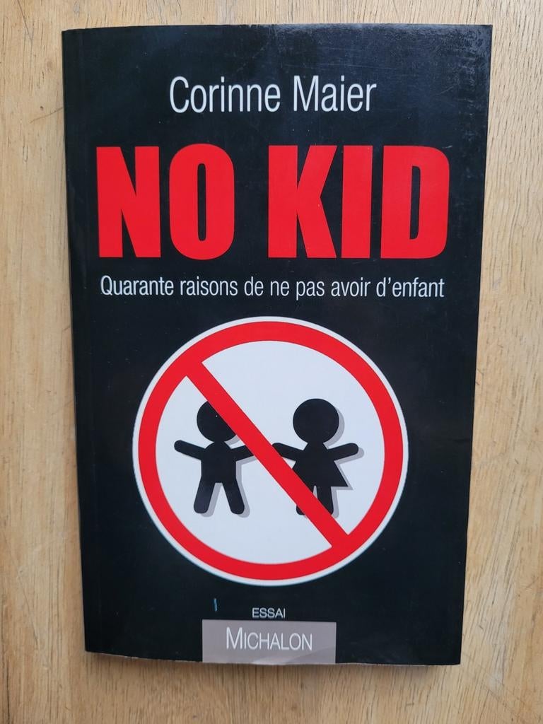 NO KID de Corinne Maier, Enlèvement ou Envoi, Comme neuf, Grossesse et accouchement