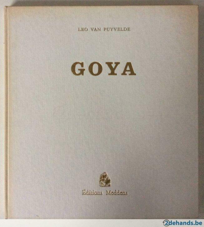 Goya - Leo Van Puyvelde (1966), Boeken, Ophalen of Verzenden, Gelezen