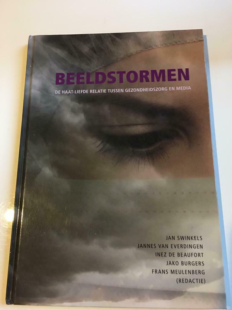 Beeldstormen - Relatie tussen gezondheidzorg en media, Ophalen of Verzenden, Nieuw, Maatschappij en Samenleving