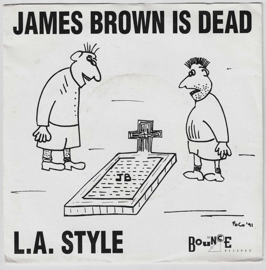 L.A. Style - James Brown is Dead - Rap Version, Enlèvement ou Envoi, 7 inch, Utilisé, Hip-hop et Rap