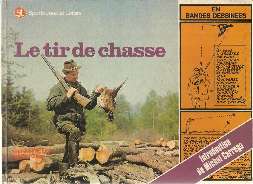 LE TIR DE CHASSE EN BANDES DESIGN - Rex Gage, Livres, Loisirs & Temps libre, Utilisé, Autres sujets/thèmes, Convient aux enfants