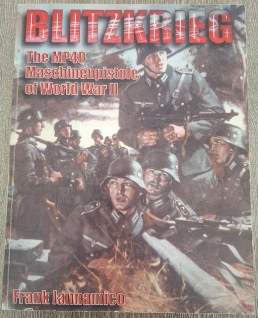 Blitzkrieg : The MP40 Maschinepistole of WWII, Verzamelen, Ophalen of Verzenden, Landmacht, Boek of Tijdschrift