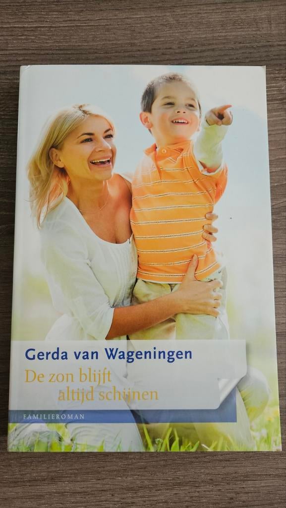 Gerda van Wageningen - De zon blijft altijd schijnen, Boeken, Ophalen, Gerda van Wageningen
