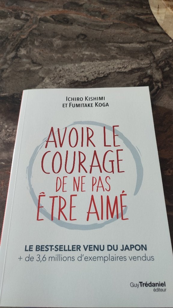 Avoir le courage de ne pas être aimé ichiro kishimi fmutake, Enlèvement, Comme neuf, Psychologie sociale