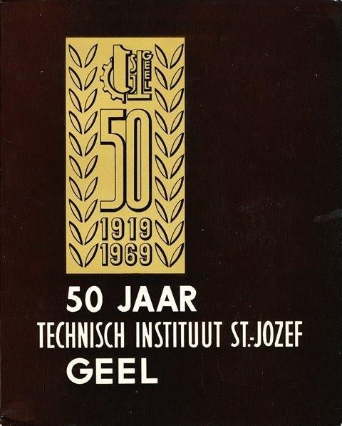 (g49) Geel Technisch Instituut 50 jaar 1919-1969, Boeken, Geschiedenis | Stad en Regio, Gelezen, Verzenden