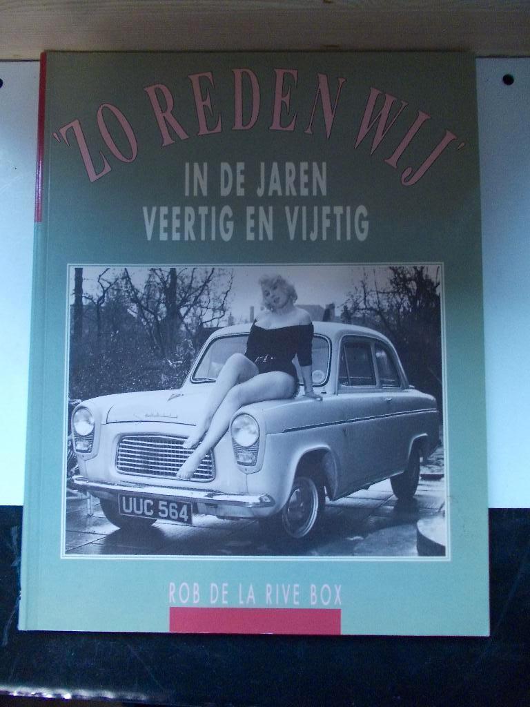 Zo reden wij in de jaren veertig en vijftig, Boeken, Auto's | Boeken, Ophalen of Verzenden, Zo goed als nieuw, Overige merken