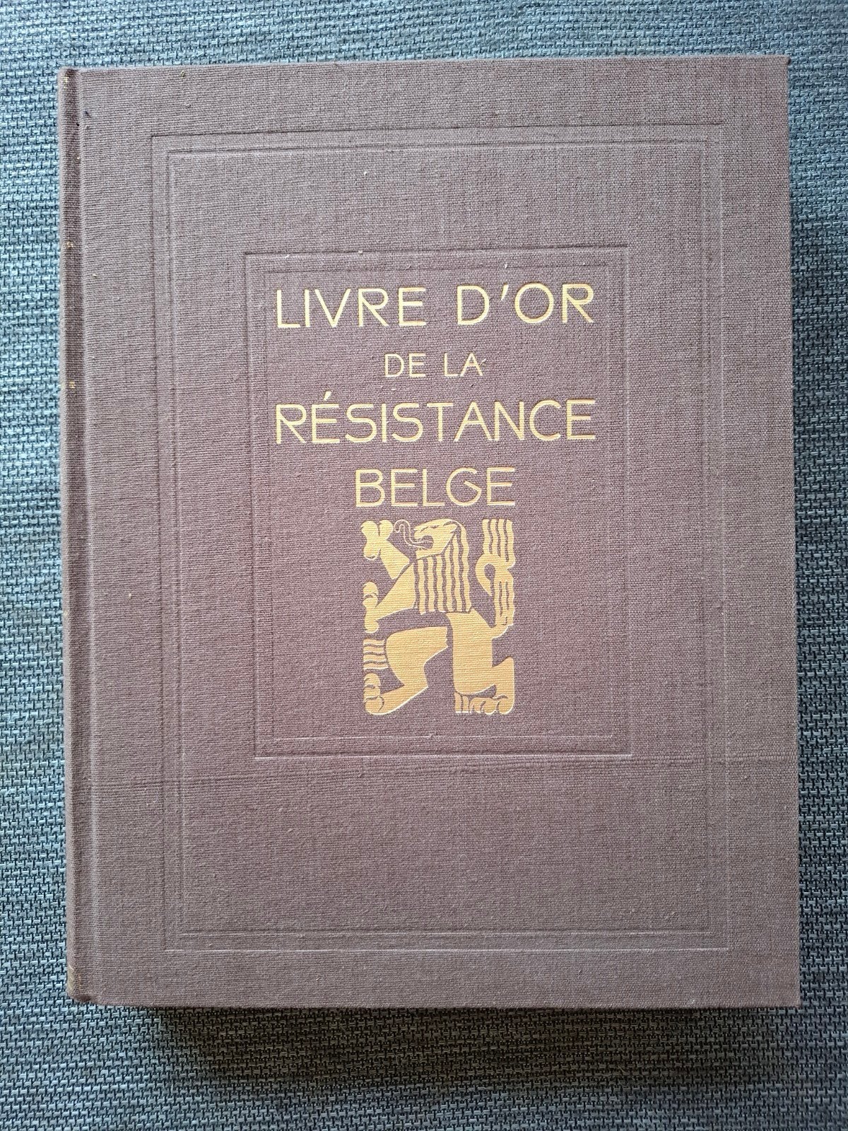 Livre d'Or de la Résistance Belge – Édition officielle, Livres, Guerre & Militaire, Enlèvement ou Envoi, Général