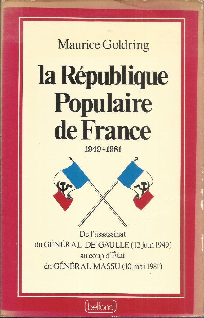 LA RÉPUBLIQUE POPULAIRE DE FRANCE - 1949-1981, Enlèvement ou Envoi, Utilisé, Maurice Goldring
