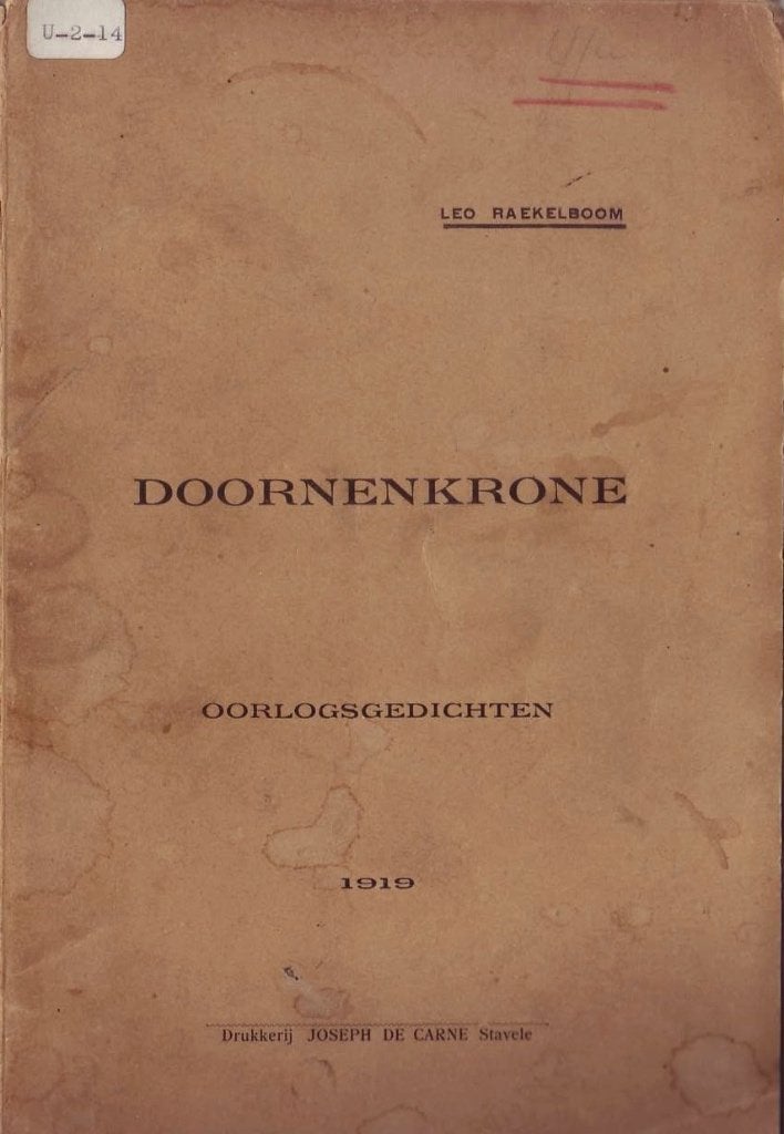 Leo Raekelboom, Doornenkroone. Oorlogsgedichten (1919), Gelezen, Eén auteur, Leo Raekelboom, Ophalen of Verzenden