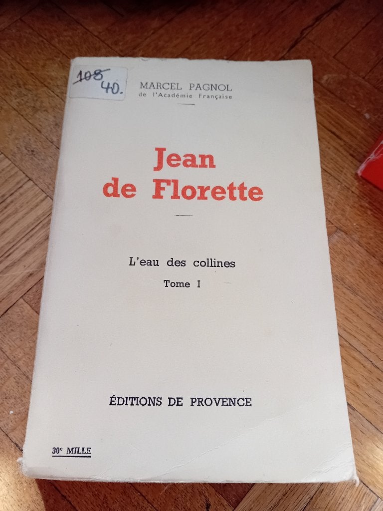 Livre ancien jean de floreffe l eau des collines, Enlèvement ou Envoi, Marcel pagnol
