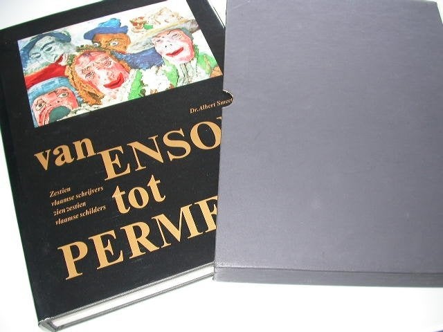 Van Ensor tot Permeke 16 schrijvers over 16 schilders, Albert Smeets, Peinture et dessin, Enlèvement ou Envoi, Utilisé