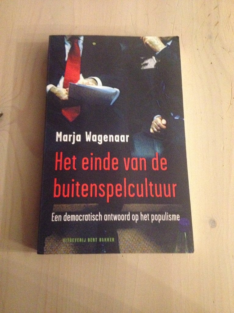 Het einde van de buitenspelcultuur - Marja Wagenaar, Ophalen of Verzenden, Gelezen