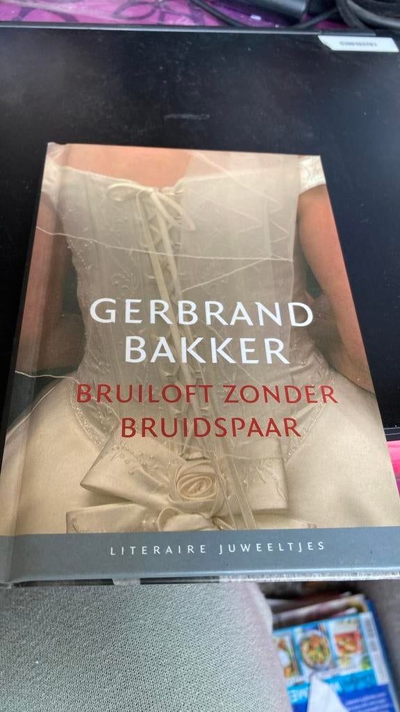 Gerbrand Bakker - Bruiloft zonder bruidspaar, Ophalen of Verzenden, Zo goed als nieuw, Gerbrand Bakker