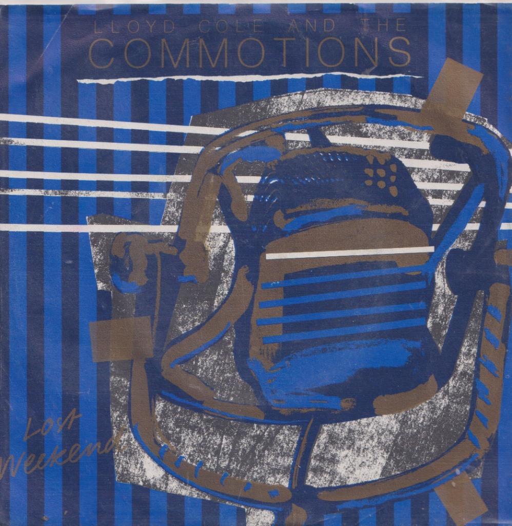 Lloyd Cole and the Commotions – Lost Weekend / Big world - S, Cd's en Dvd's, Gebruikt, 7 inch, Single, Ophalen of Verzenden