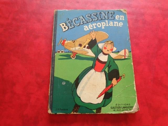 Livre très ancien. "BECASSINE en Aéroplane"., Envoi, GAUTIER LANGUEREAU. 1930 -1950.