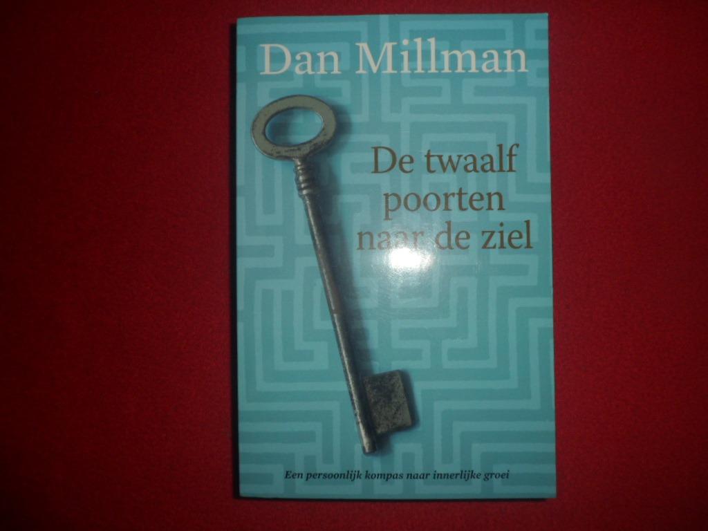 Dan Millman: De twaalf poorten naar de ziel, Boeken, Ophalen of Verzenden, Nieuw, Dan Millman