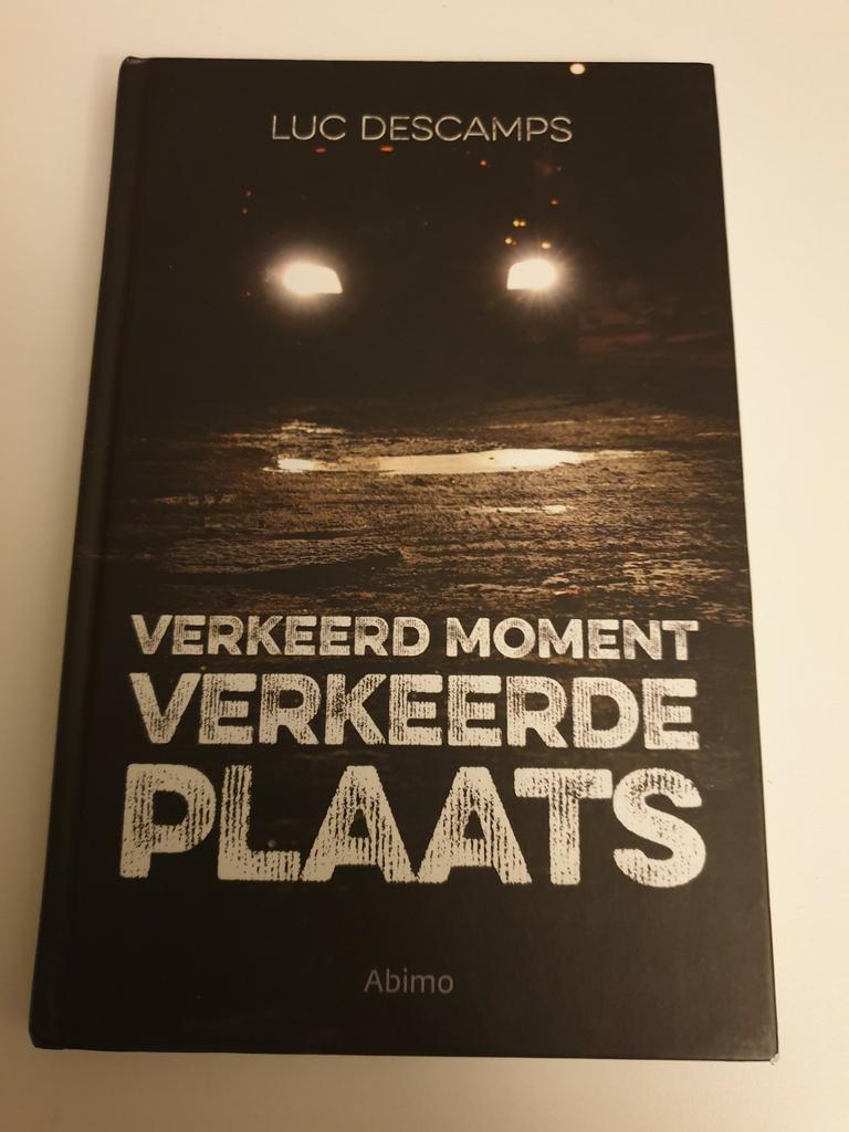 Descamps Luc - Verkeerd moment, verkeerde plaats, Boeken, Ophalen of Verzenden, Gelezen, Descamps Luc