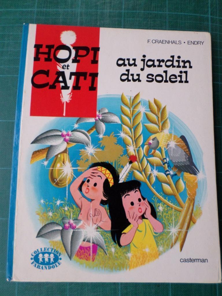 Hopi et Cati au jardin du soleil (François Craenhals) - 1969, Livres, Garçon ou Fille, Enlèvement ou Envoi, Fiction général, 5 ou 6 ans
