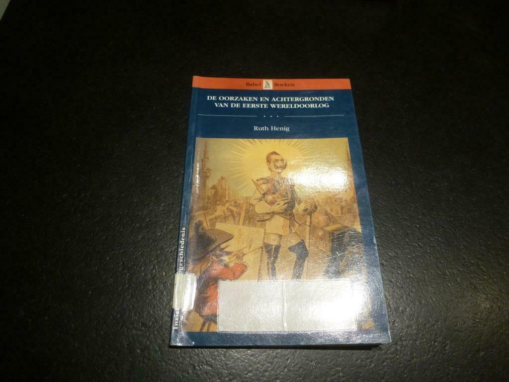 Oorzaken en achtergronden van de Eerste Wereldoorlog 14-18, Boeken, Gelezen, Ophalen of Verzenden, Voor 1940, Algemeen