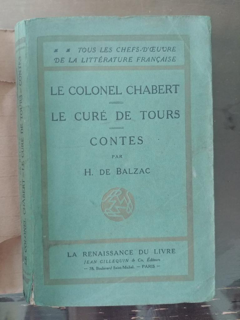 Honoré de Balzac Le colonel Chabert Le curé de Tours Contes, Enlèvement ou Envoi, Comme neuf
