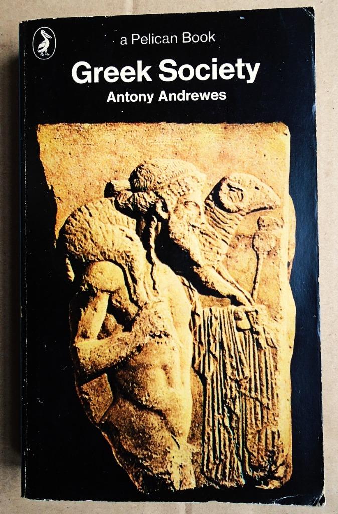 Greek Society - 1975 - Antony Andrewes, (1910–1990), Boeken, Overige Boeken, Gelezen, Ophalen of Verzenden