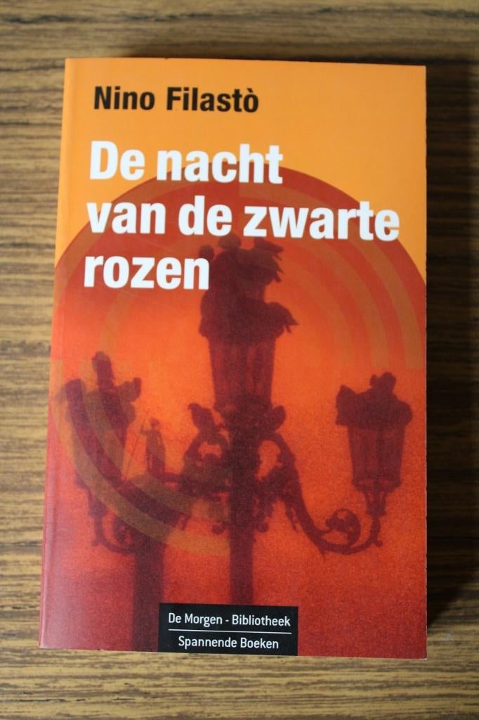 Nino Filasto - De nacht vn de zwarte rozen, Gelezen, Ophalen of Verzenden, Nederland, Nino Filasto