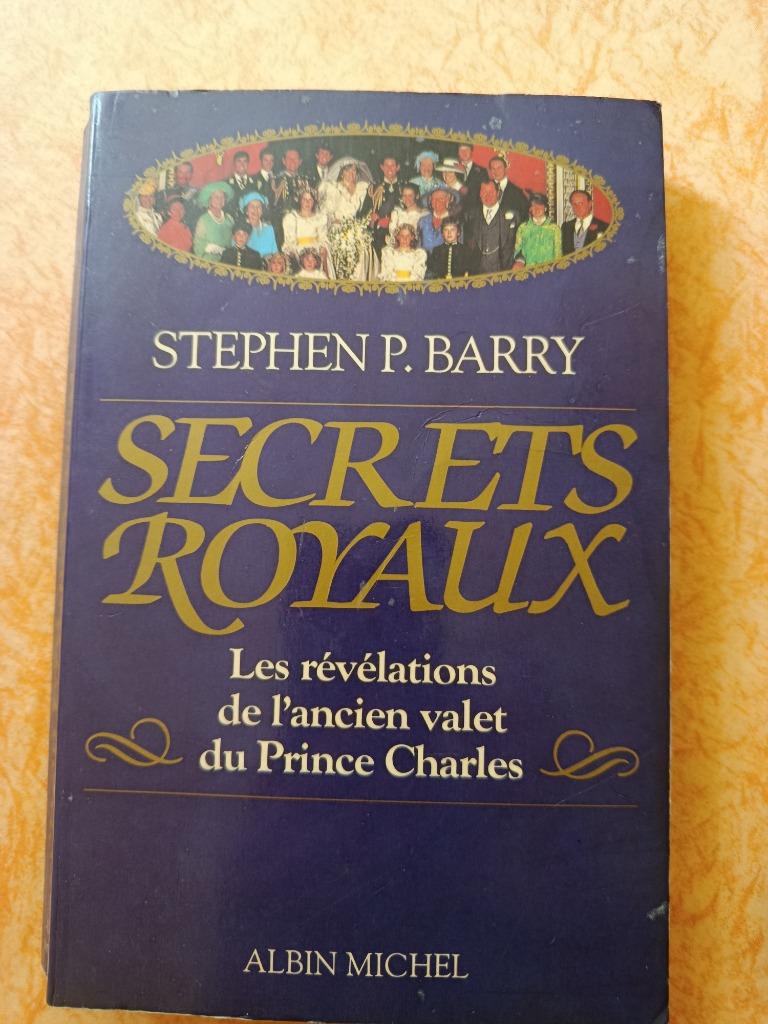 Secrets royaux  -  Barry Stephen P., Boeken, Biografieën, Gelezen, Politiek, Ophalen of Verzenden