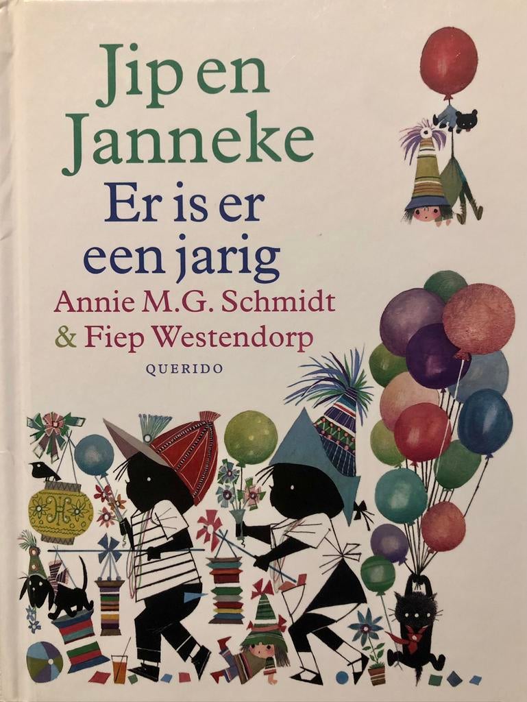 Annie M.G. Schmidt - Jip en Janneke er is er een jarig, Boeken, Ophalen, Annie M.G. Schmidt