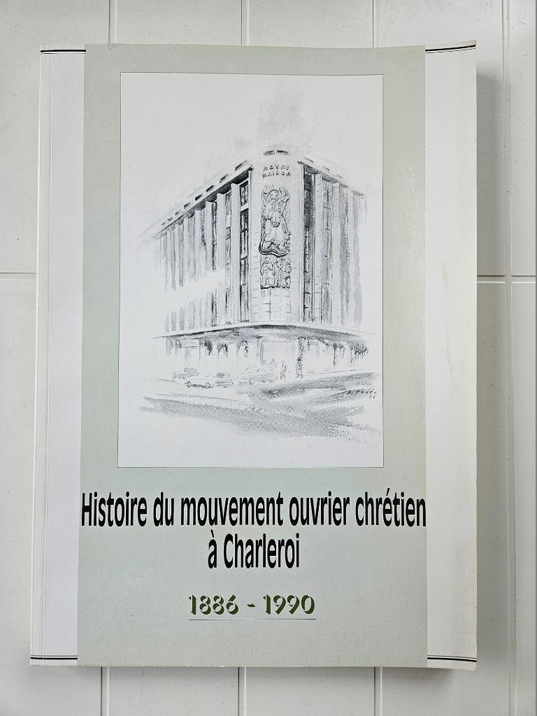 Geschiedenis van de christelijke arbeidersbeweging in Charle, Ophalen of Verzenden, Gelezen, Edith Pirson
