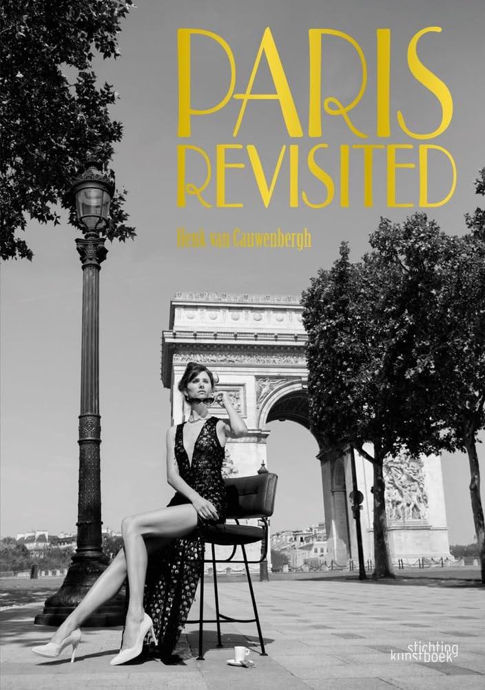 Paris revisited - Henk van Cauwenbergh, Boeken, Ophalen, Fotografen, Henk van Cauwenbergh