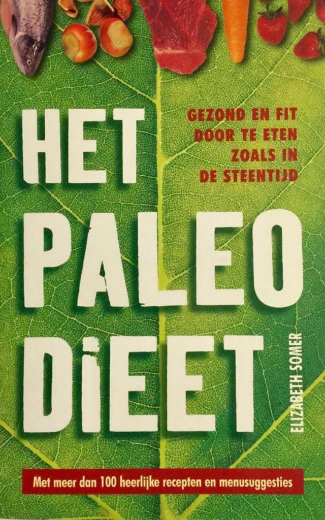 Het Paleo dieet / Elizabeth Somer, Ophalen of Verzenden, Zo goed als nieuw