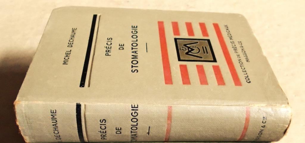 Précis de Stomatologie - 1944 - 1re éd. - Michel Dechaume, Enlèvement ou Envoi, Michel Dechaume, Autres sciences, Utilisé
