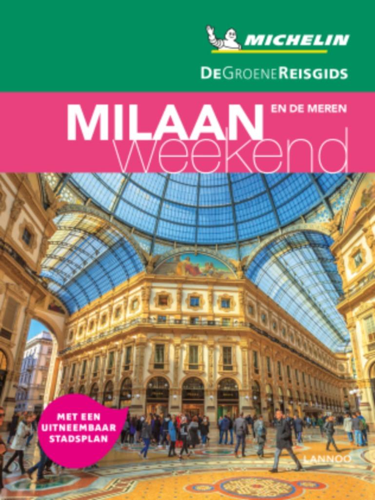 MILAAN De Groene Reisgids Weekend Michelin, Livres, Guides touristiques, Michelin, Enlèvement ou Envoi, Lannoo, Benelux