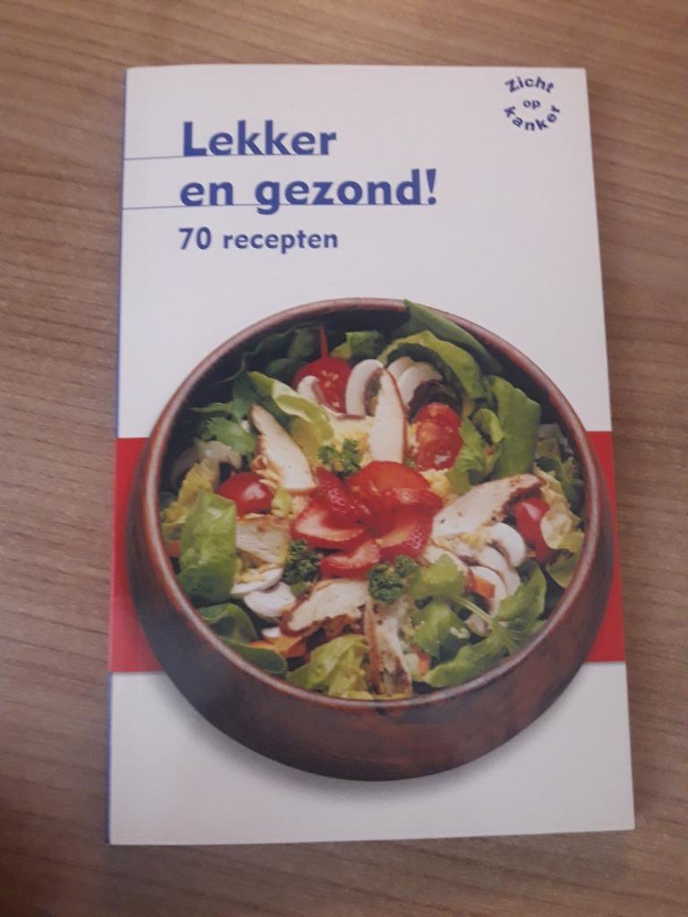 Boek Lekker en gezond 70 recepten, Boeken, Kookboeken, Ophalen of Verzenden, Zo goed als nieuw, Gezond koken, Nederland en België