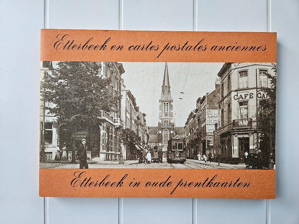 Etterbeek en cartes postales anciennes, Livres, Enlèvement ou Envoi, Utilisé, Jacques Lemercier