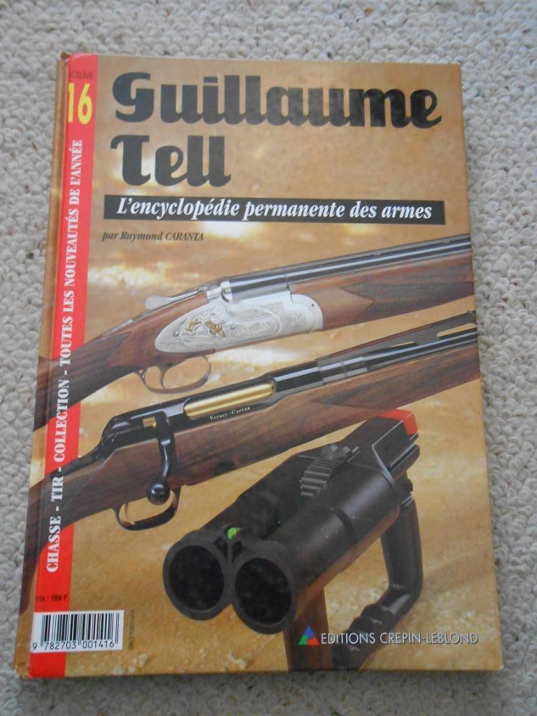 GUILLAUME TELL - encyclopédie permanente des armes -, Ophalen of Verzenden, 1980 tot heden, Tijdschrift