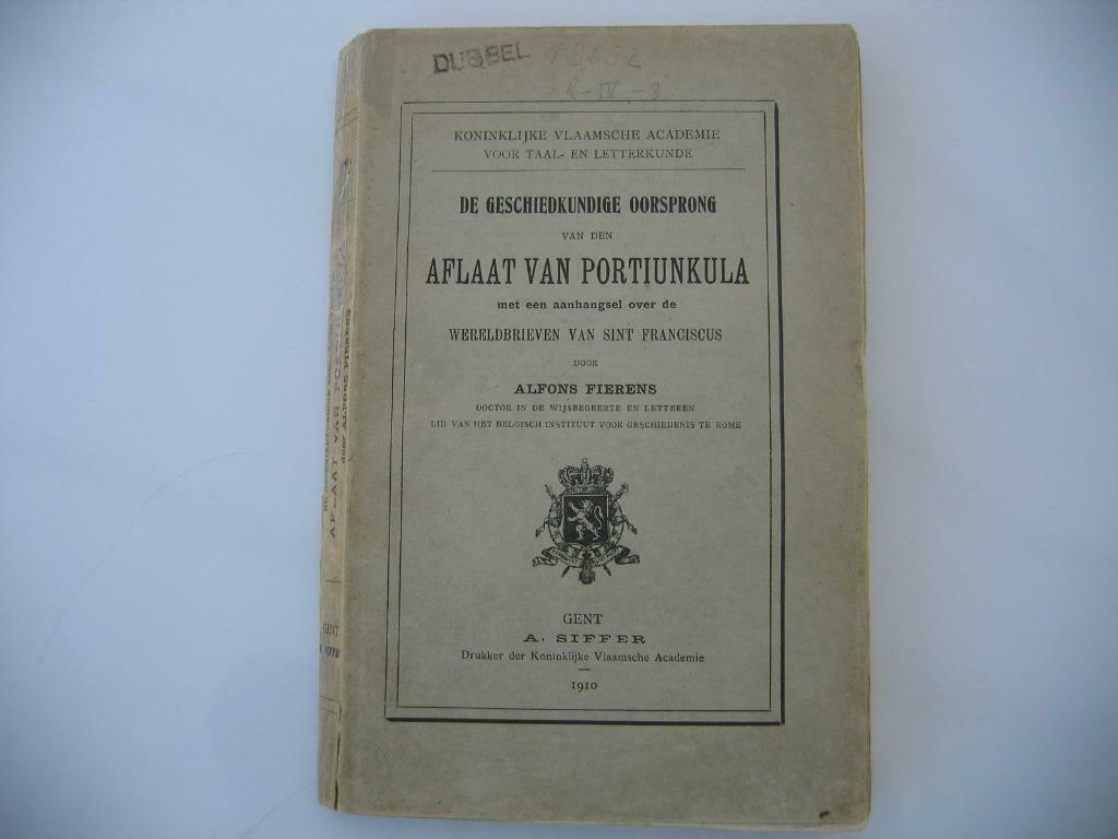 De geschiedkundige oorsprong van de aflaat van Portiunkula, Ophalen of Verzenden