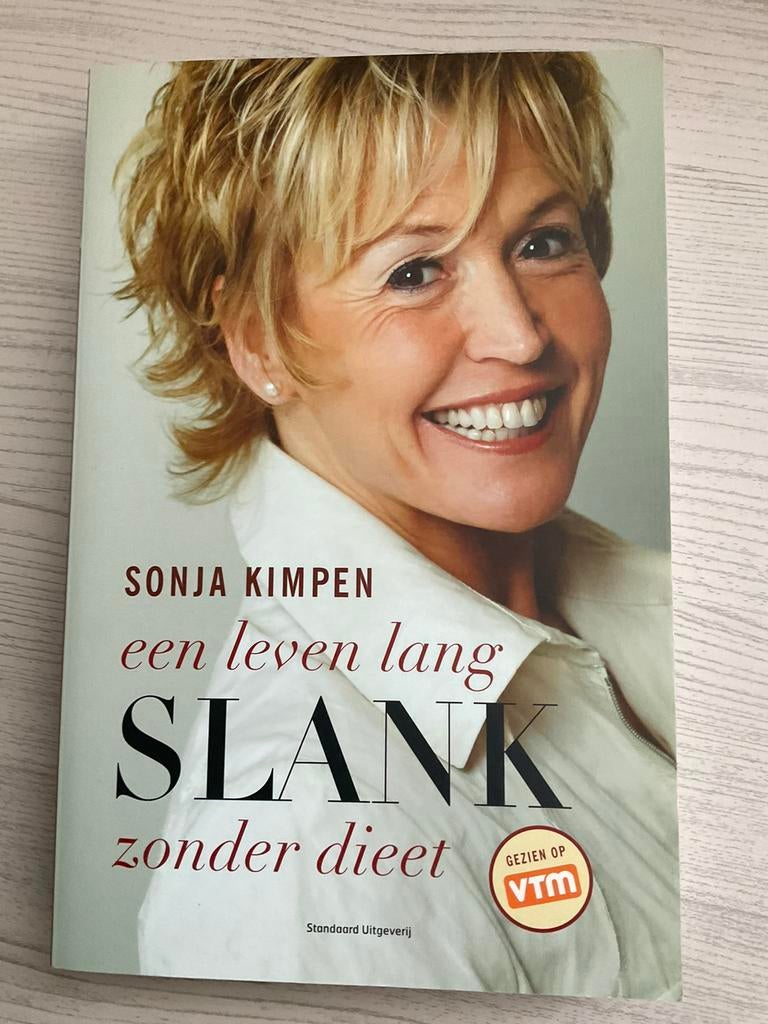 Sonja Kimpen - Een leven lang slank zonder dieet, Boeken, Ophalen of Verzenden, Sonja Kimpen