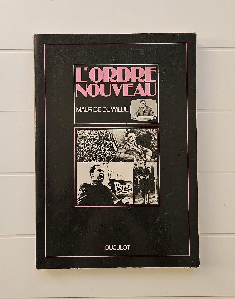 De nieuwe orde - Maurice De Wilde, Maurice De Wilde, Ophalen of Verzenden, Tweede Wereldoorlog, Gelezen